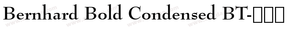 Bernhard Bold Condensed BT字体转换